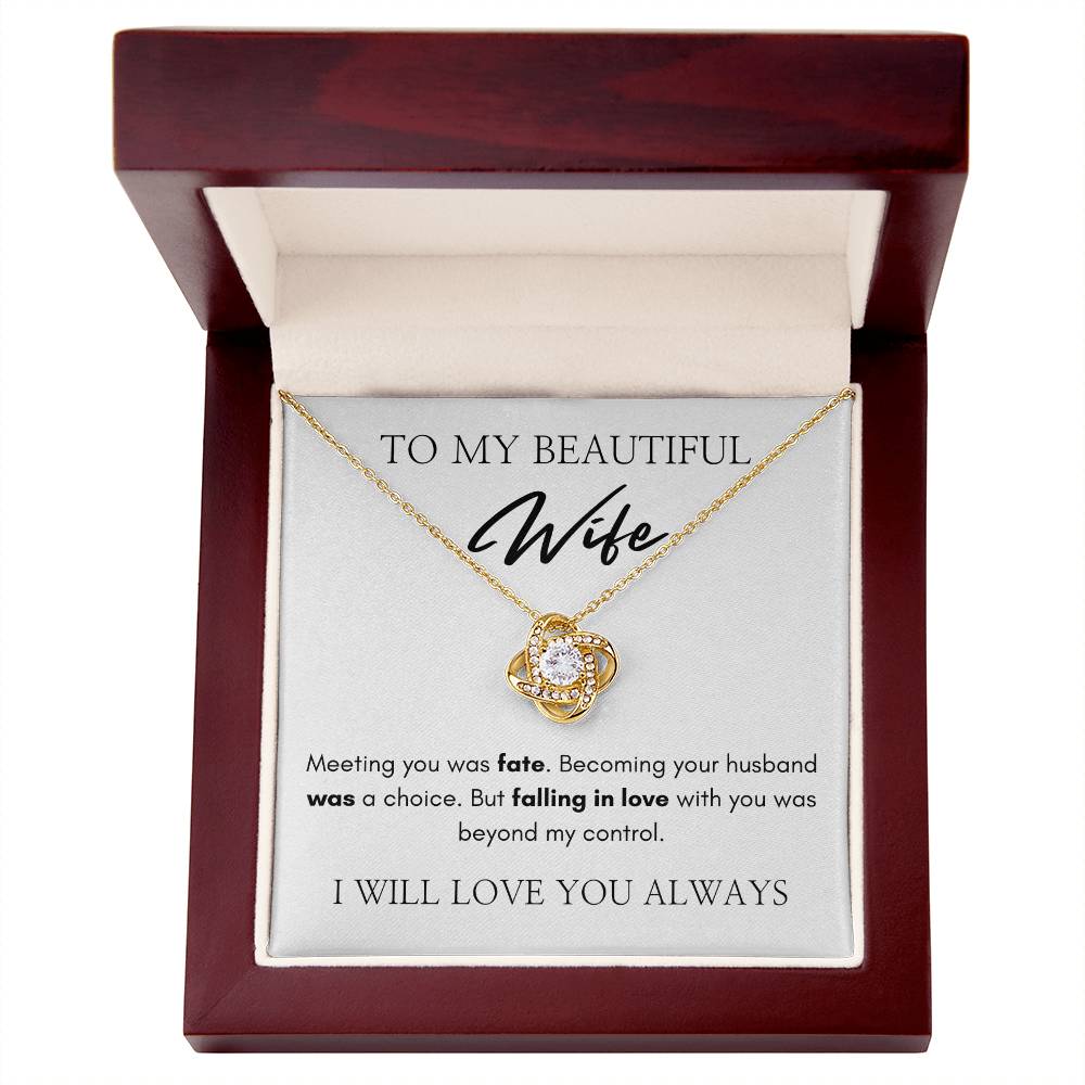 To My Beautiful Wife | Love Knot Necklace | I Will Love You Always