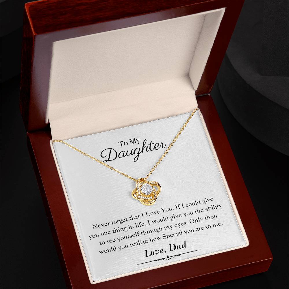 To My Daughter | Love Knot Necklace | Love Dad | Limited Supply