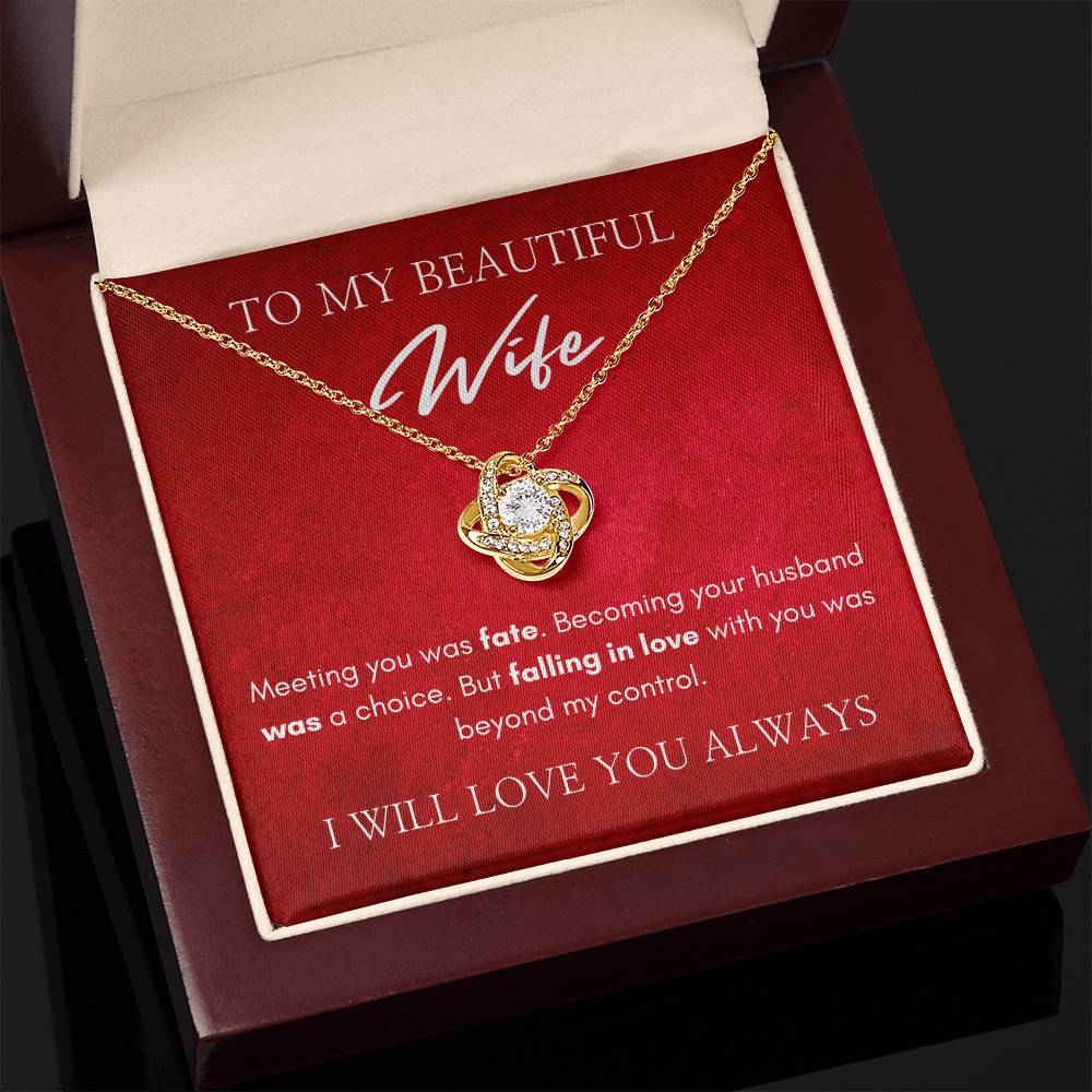 To My Beautiful Wife | Love Knot Necklace | I Will Always Love You