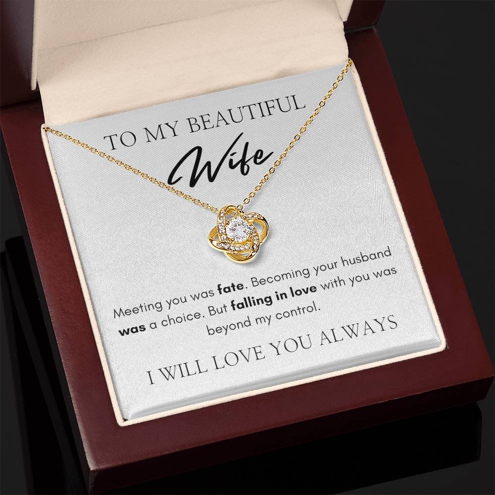 To My Beautiful Wife | Love Knot Necklace | I Will Love You Always