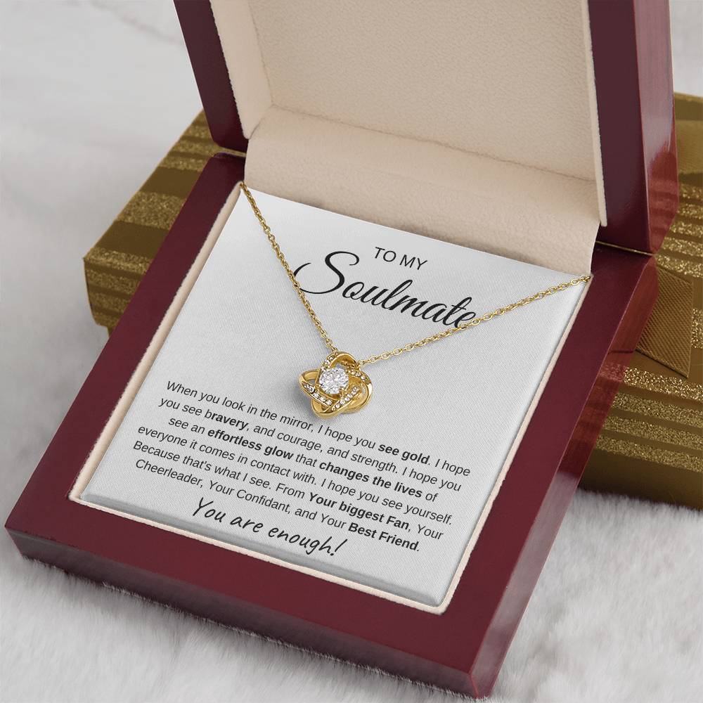 To My Soulmate | Love Knot Necklace I You Are Enough