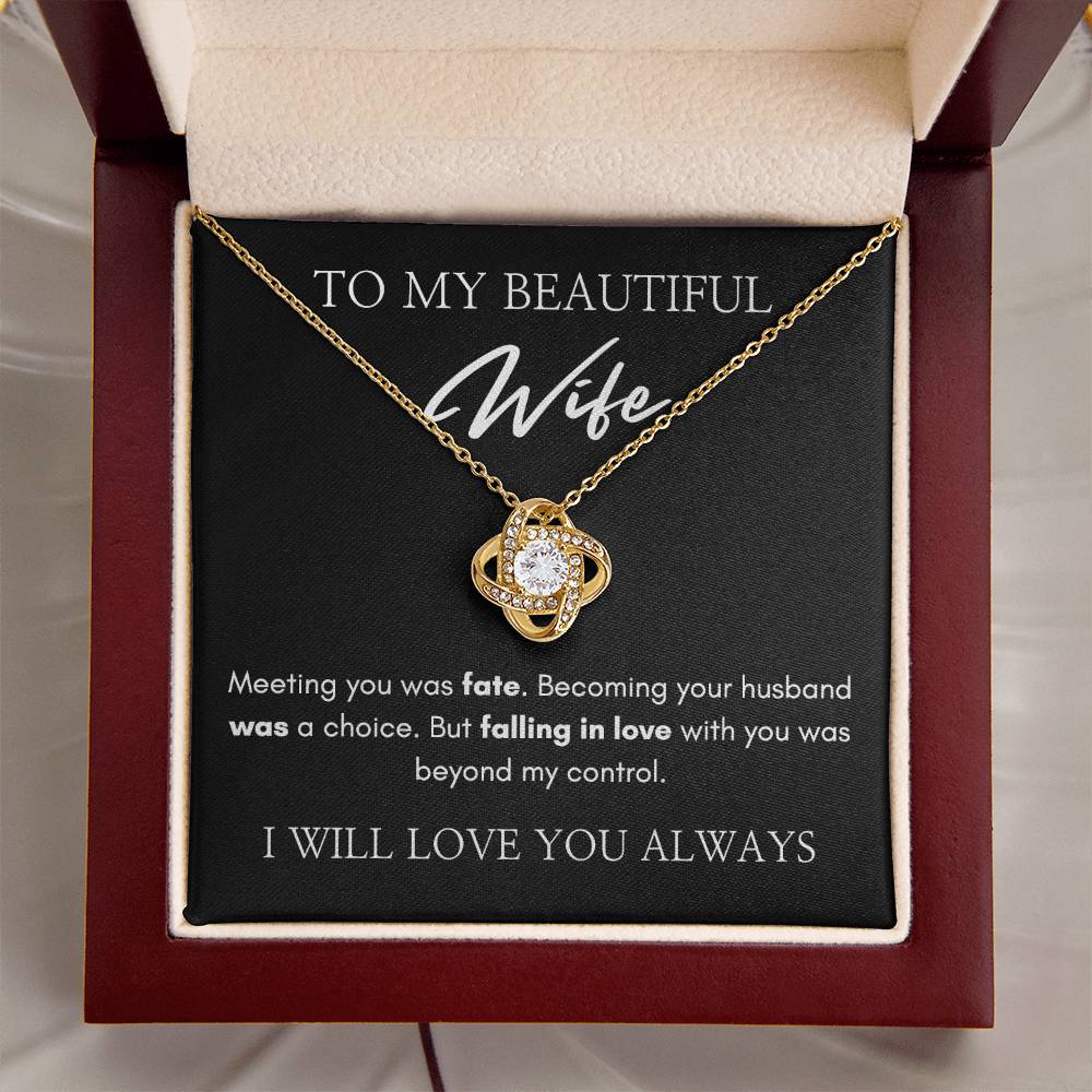 To My Beautiful Wife | Love Knot Necklace | I Will Love You Always