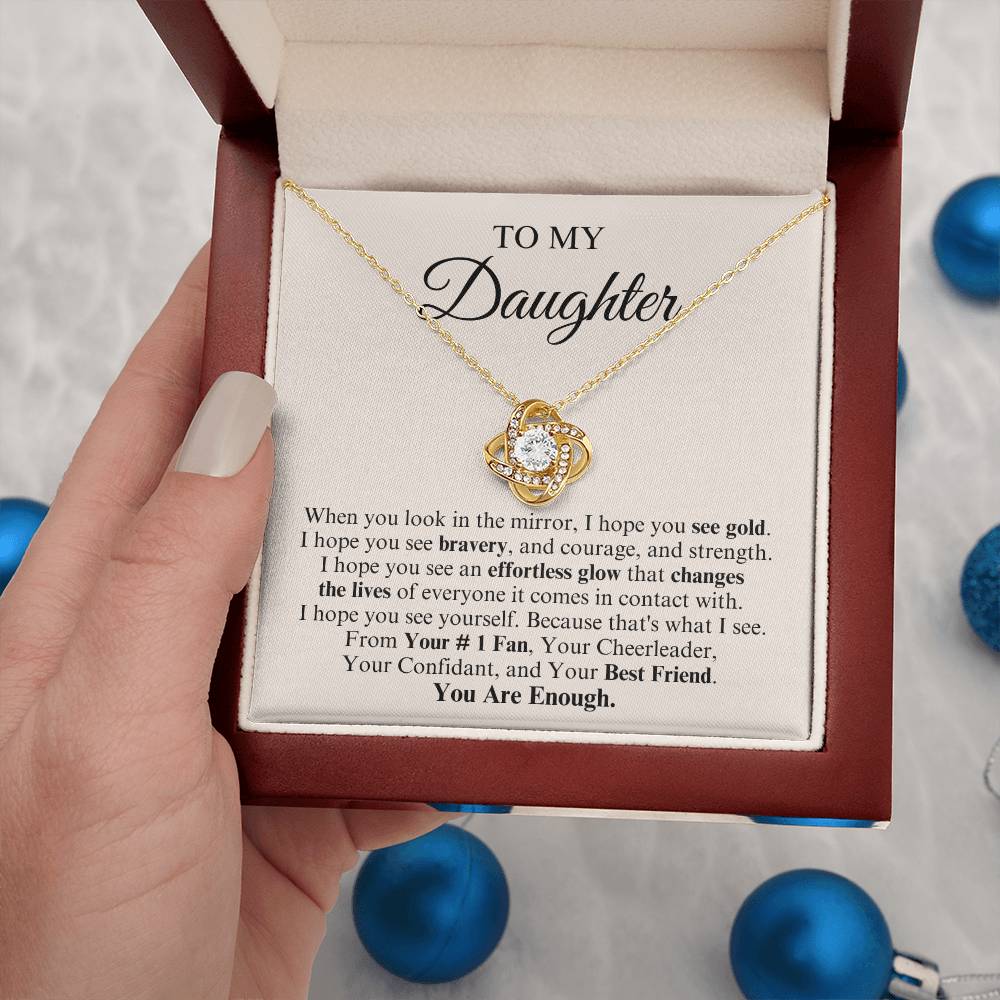 To My Daughter | Love Knot Necklace | You Are Enough