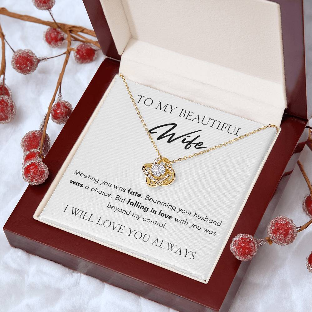 To My Beautiful Wife | Love Knot Necklace | I Will Love You Always