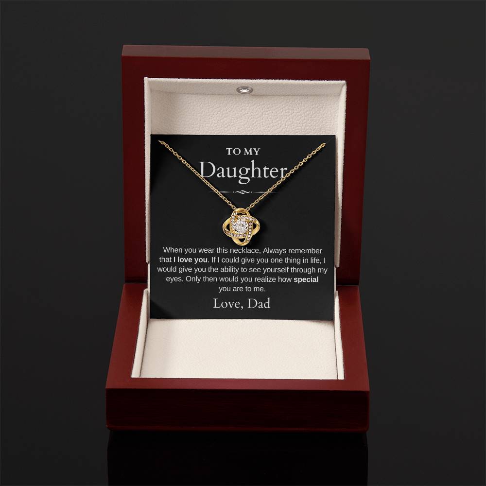 To My Daughter | Love Knot Necklace | Love Dad