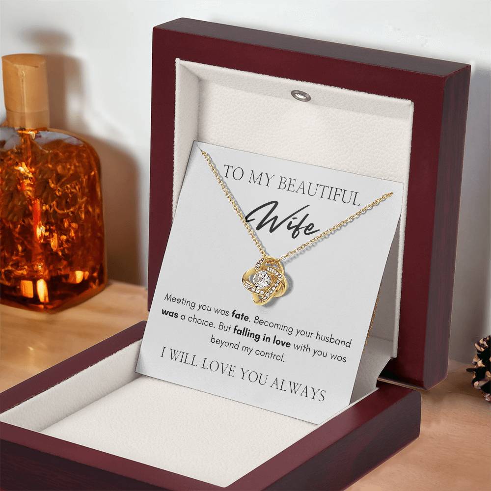 To My Beautiful Wife | Love Knot Necklace | I Will Love You Always