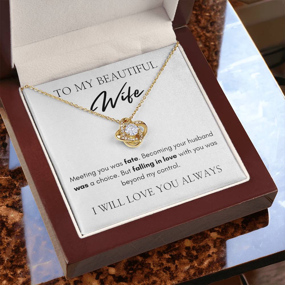 To My Beautiful Wife | Love Knot Necklace | I Will Love You Always