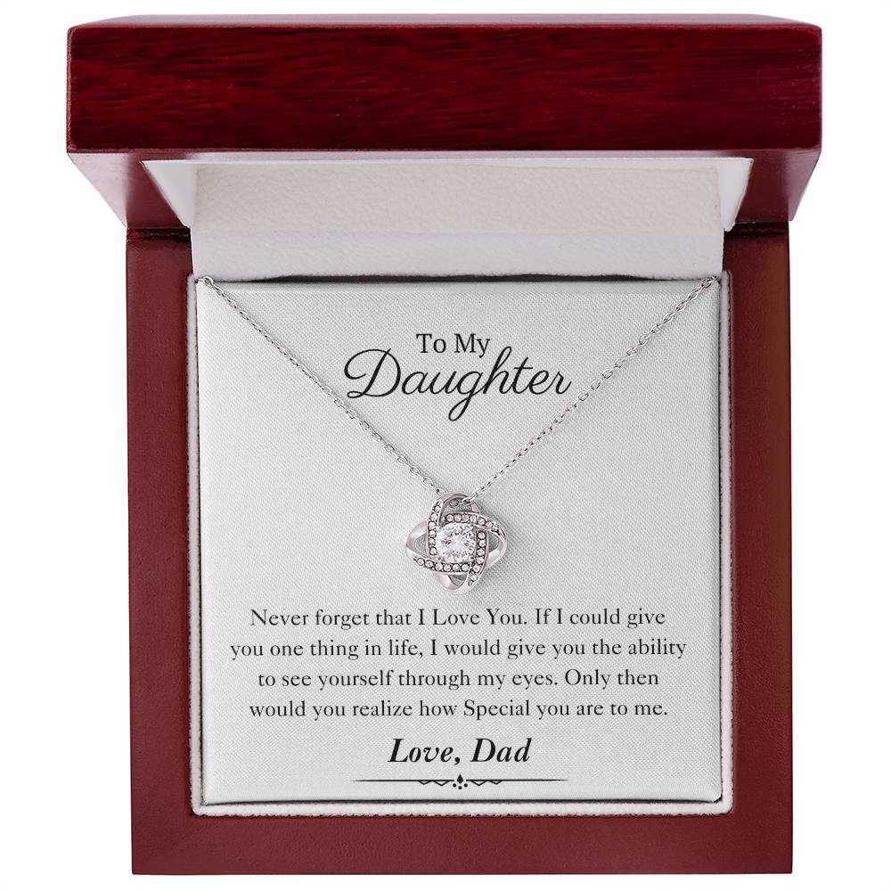 To My Daughter | Love Knot Necklace | Love Dad | Limited Supply