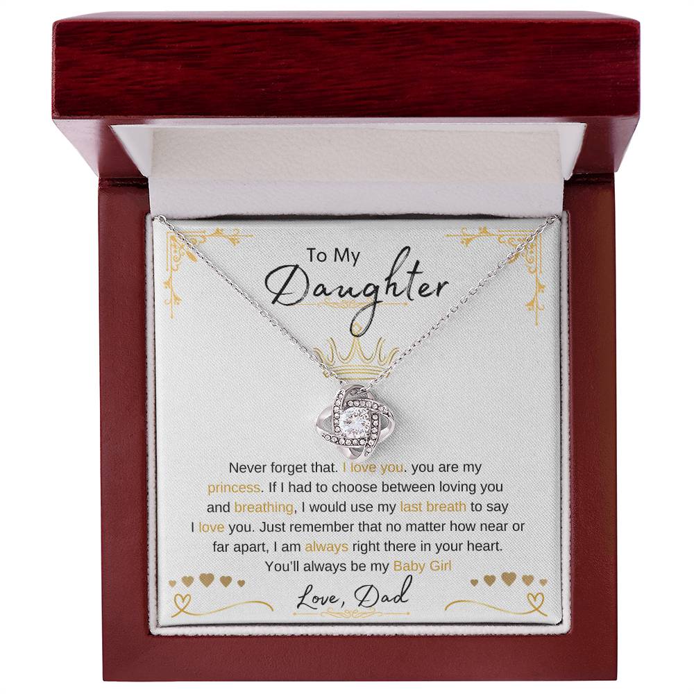 To My Daughter | Love Knot Necklace | Love Dad | Limited Supply