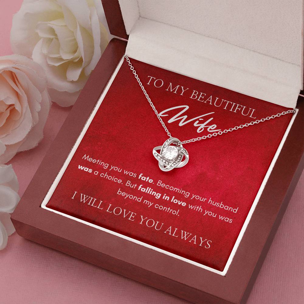 To My Beautiful Wife | Love Knot Necklace | I Will Always Love You