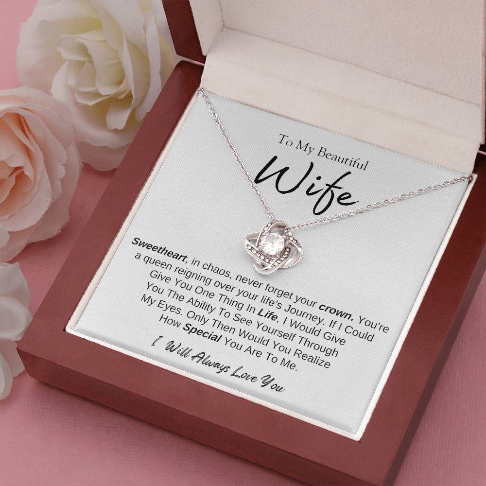 To My Beautiful Wife | Love Knot Necklace | I Will Always Love You