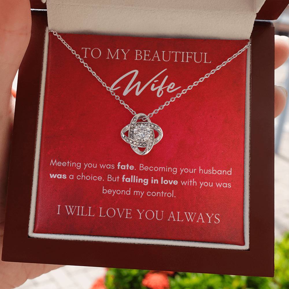 To My Beautiful Wife | Love Knot Necklace | I Will Always Love You