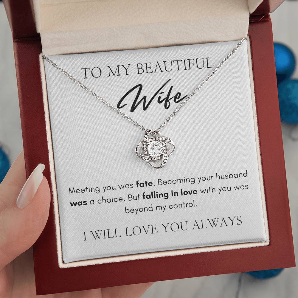 To My Beautiful Wife | Love Knot Necklace | I Will Love You Always