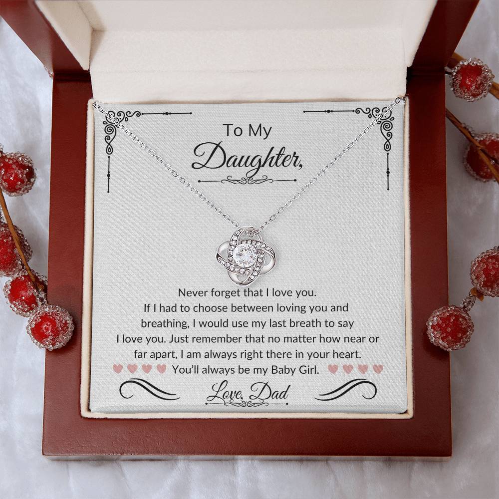 To My Daughter | Love Knot Necklace | Love Dad | Limited Supply