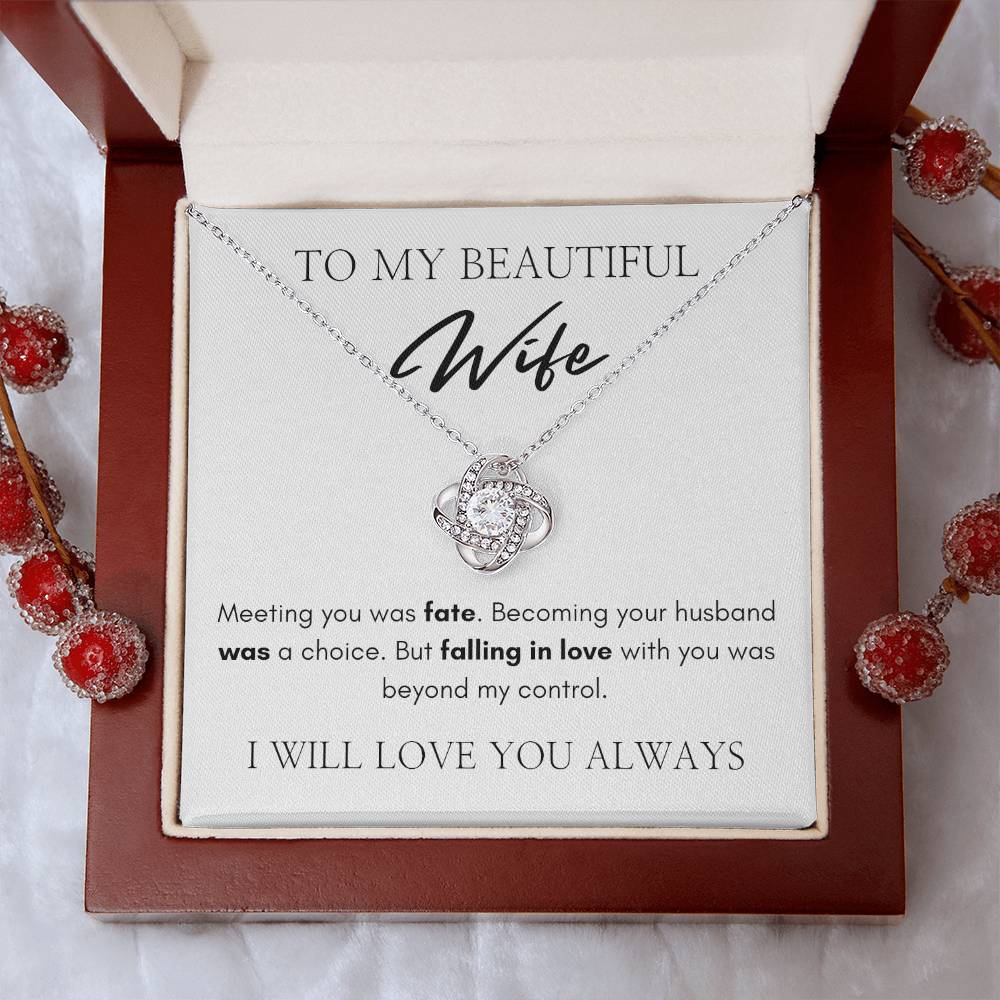 To My Beautiful Wife | Love Knot Necklace | I Will Love You Always