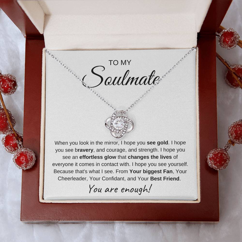 To My Soulmate | Love Knot Necklace I You Are Enough