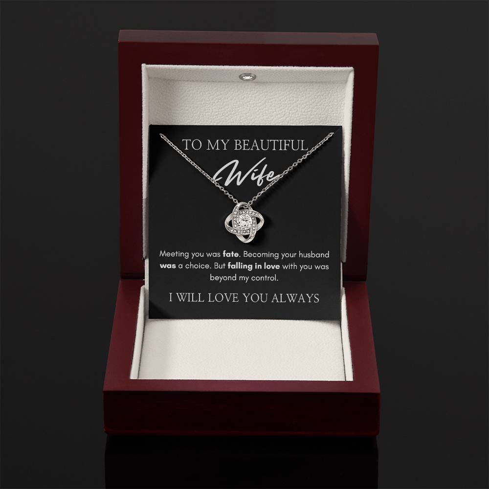 To My Beautiful Wife | Love Knot Necklace | I Will Love You Always