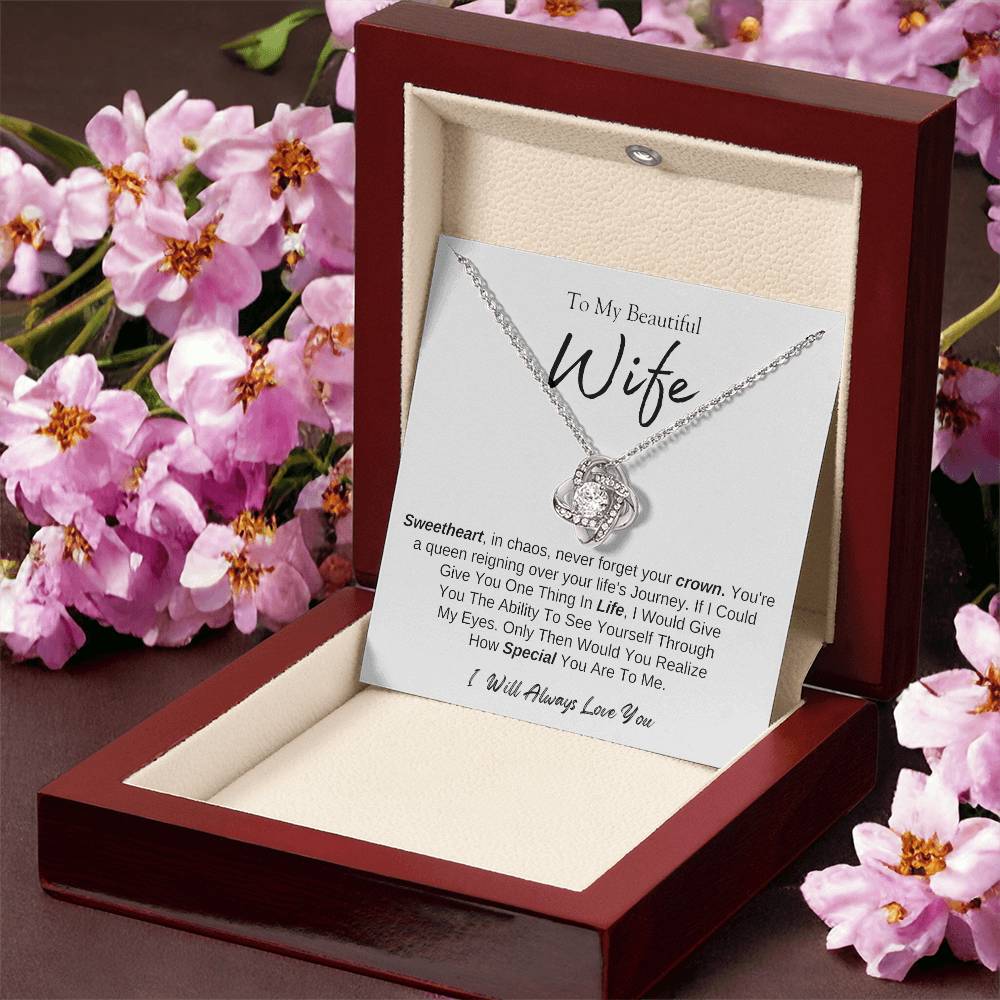 To My Beautiful Wife | Love Knot Necklace | I Will Always Love You