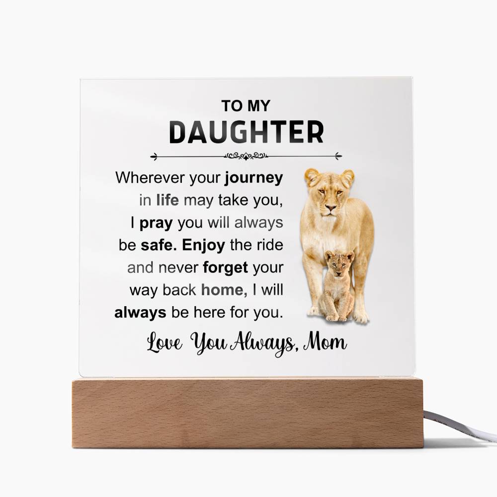 To MY Daughter | Acrylic Square Plaque | Love You Always Mom