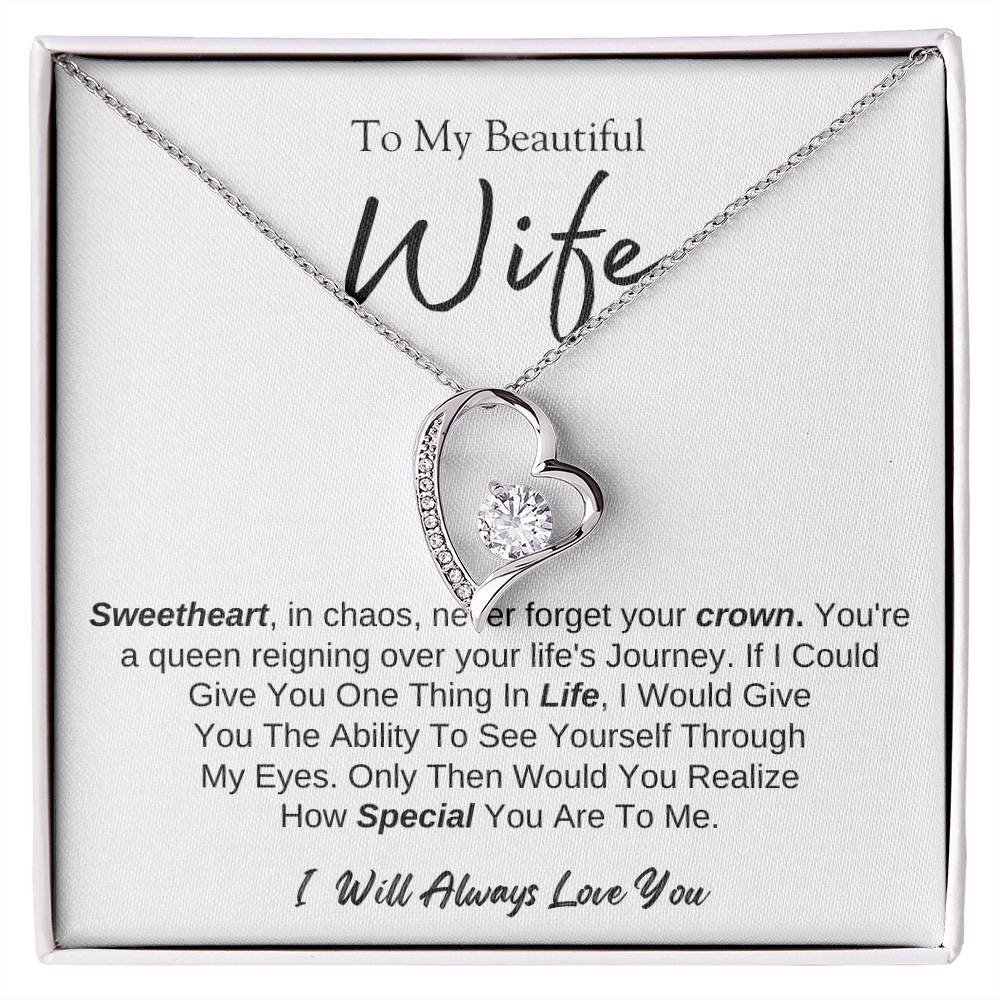 To MY Beautiful Wife |  Forever Love Necklace  | I will Always Love You