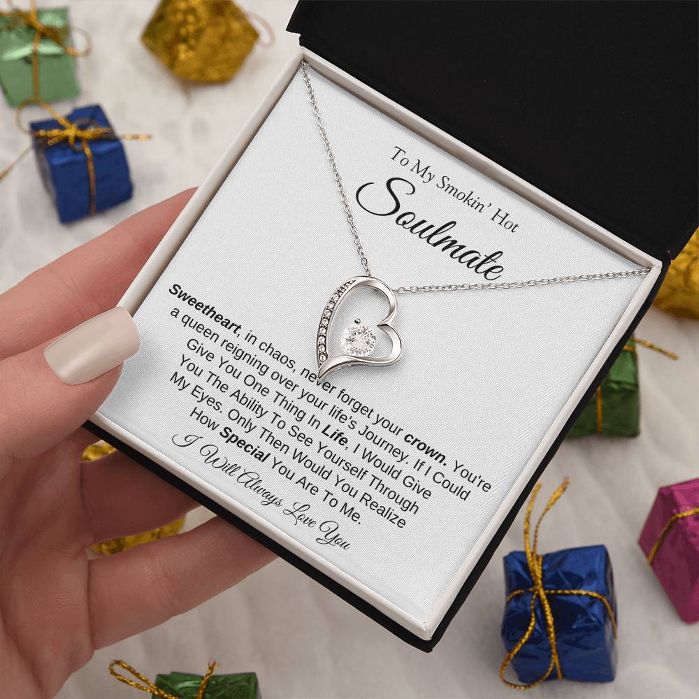 To My Smokin' Hot Soulmate | Forever Love Necklace | I Will Always Love You