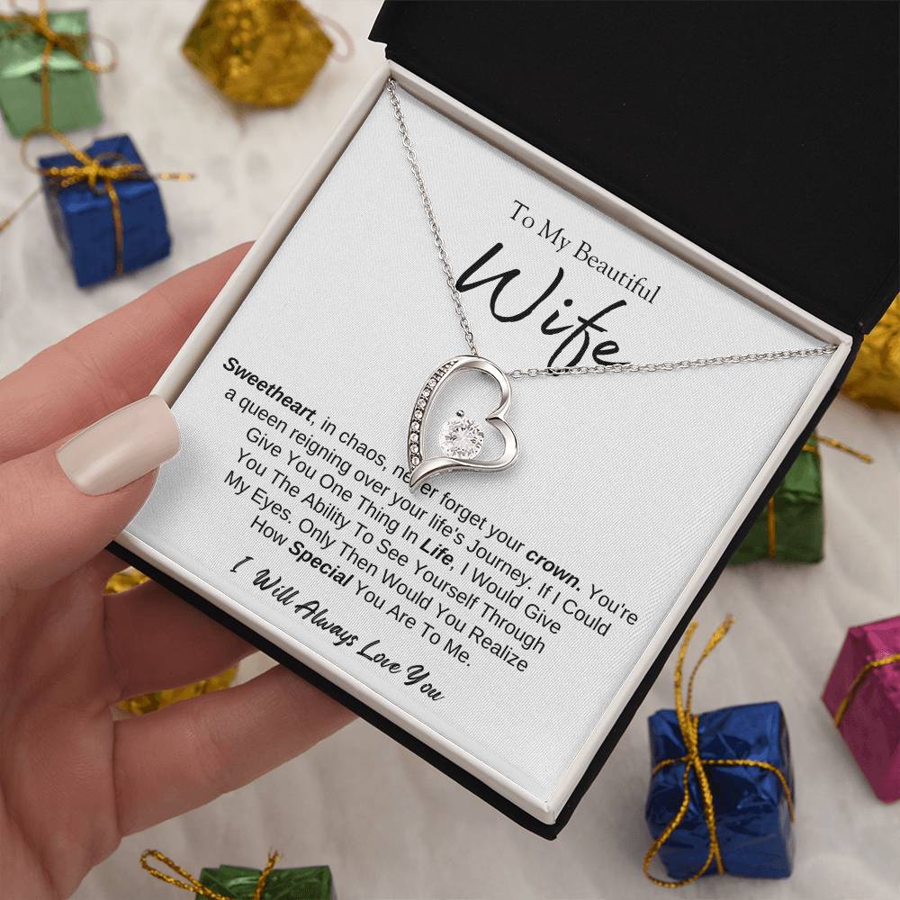 To MY Beautiful Wife |  Forever Love Necklace  | I will Always Love You