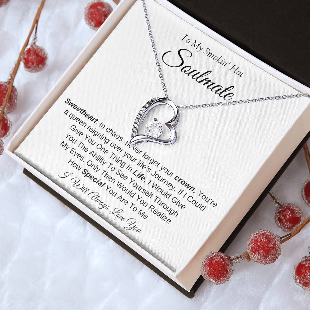 To My Smokin' Hot Soulmate | Forever Love Necklace | I Will Always Love You