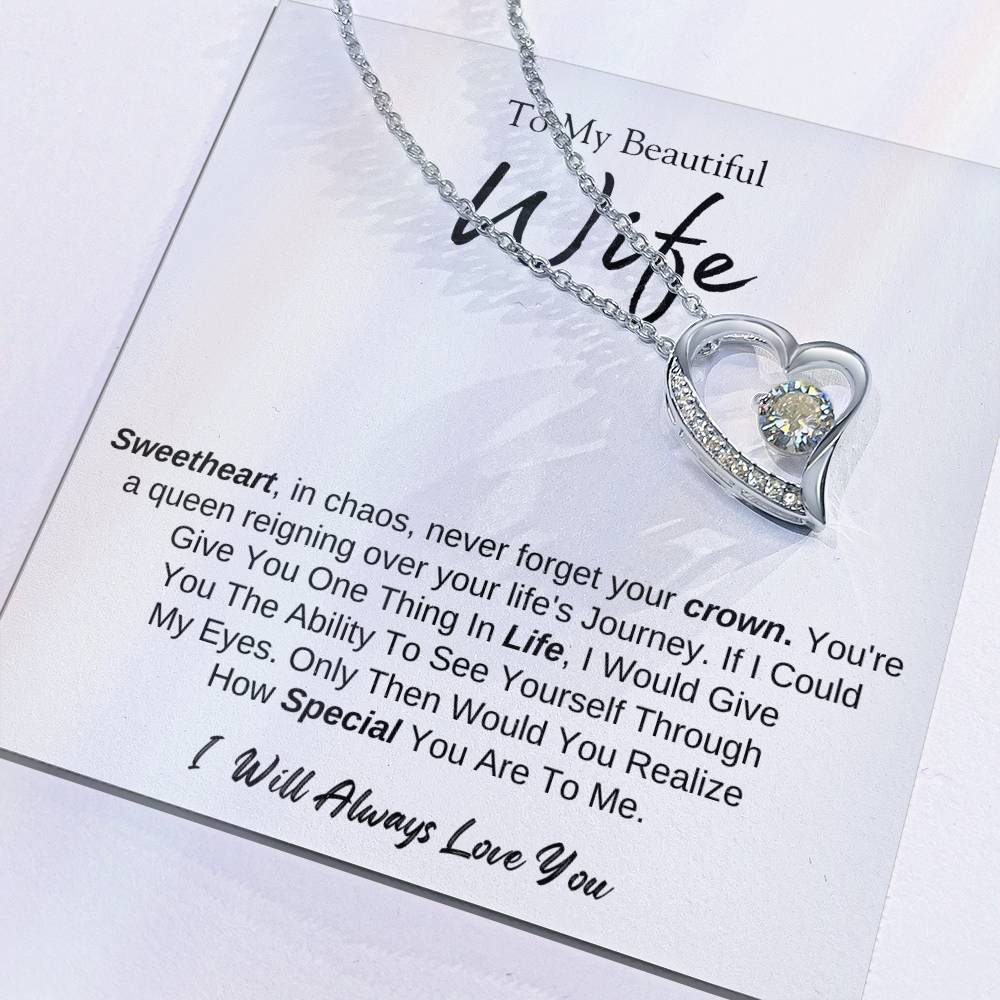 To MY Beautiful Wife |  Forever Love Necklace  | I will Always Love You