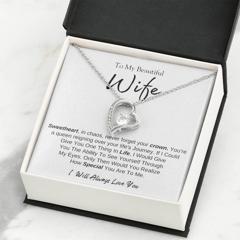 To MY Beautiful Wife |  Forever Love Necklace  | I will Always Love You