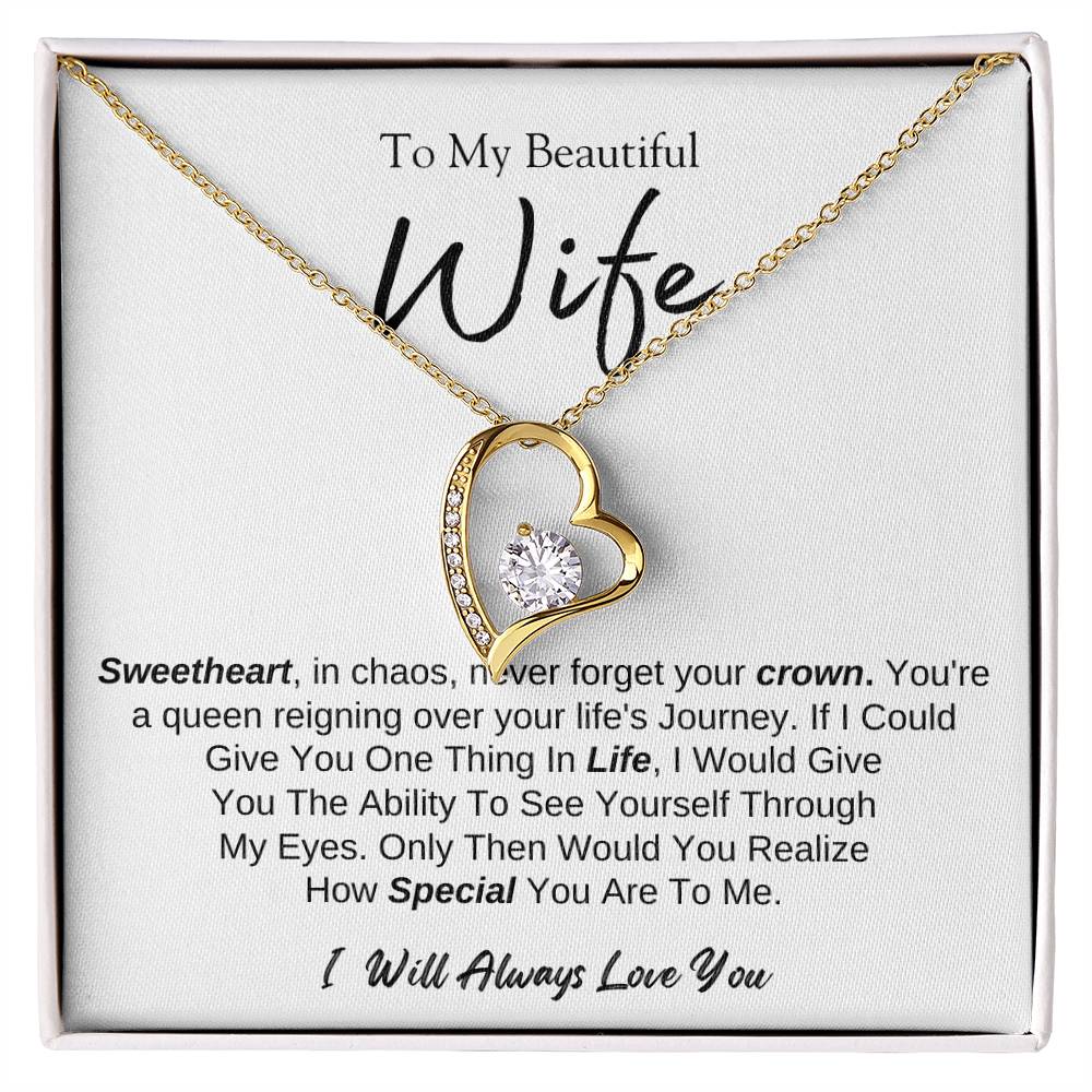 To MY Beautiful Wife |  Forever Love Necklace  | I will Always Love You