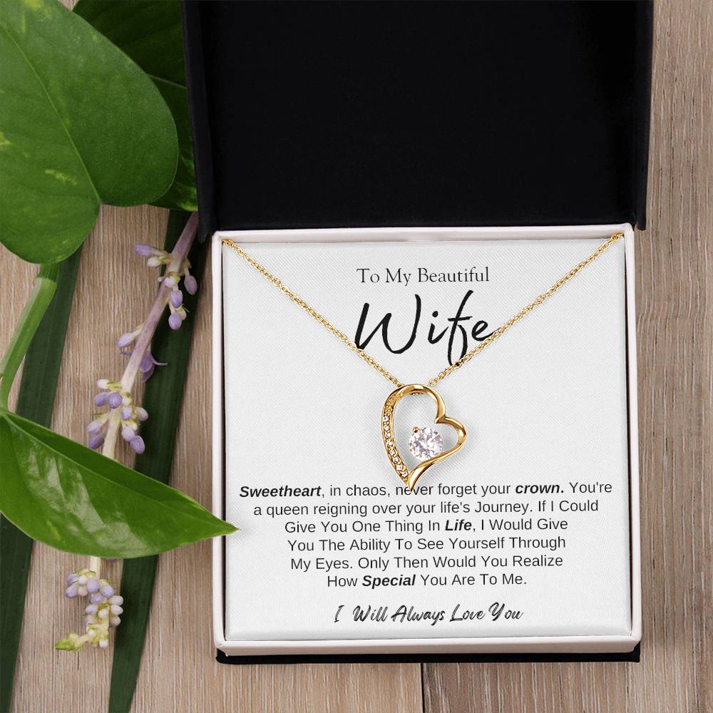 To MY Beautiful Wife |  Forever Love Necklace  | I will Always Love You