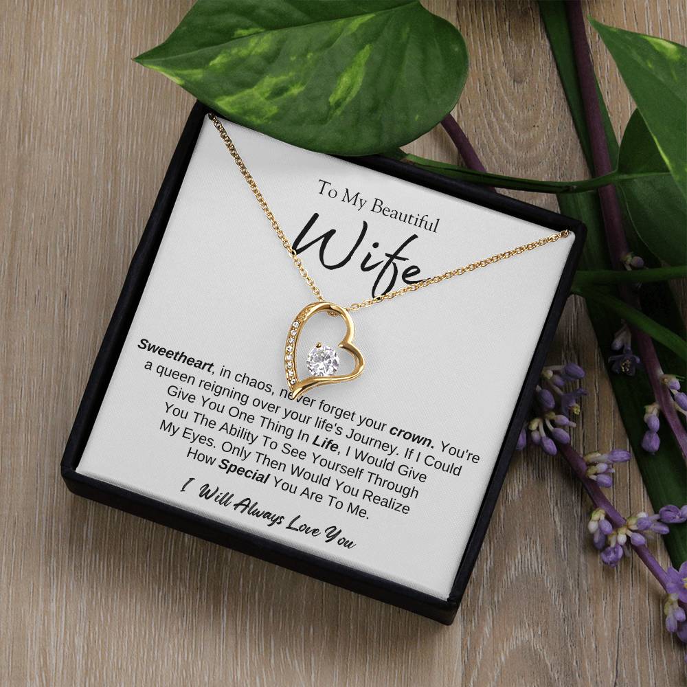 To MY Beautiful Wife |  Forever Love Necklace  | I will Always Love You