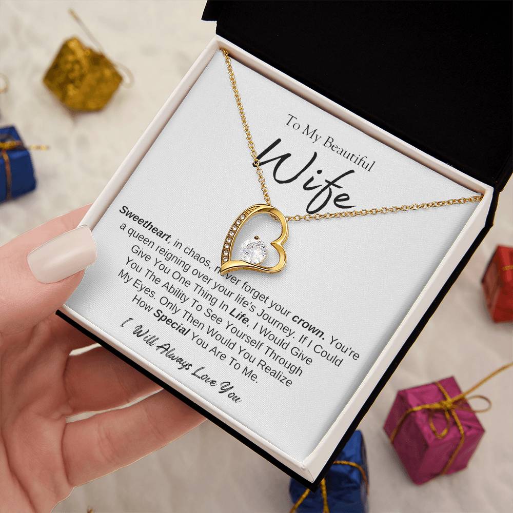 To MY Beautiful Wife |  Forever Love Necklace  | I will Always Love You