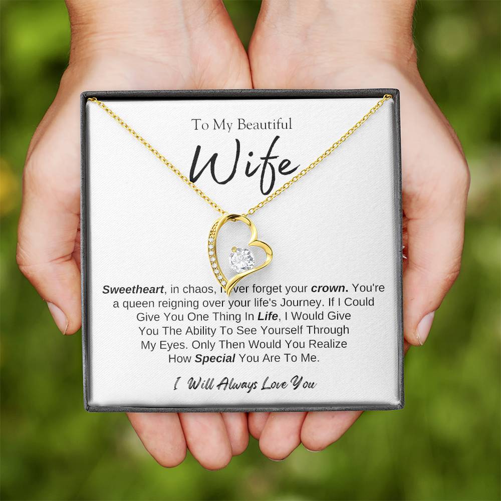 To MY Beautiful Wife |  Forever Love Necklace  | I will Always Love You