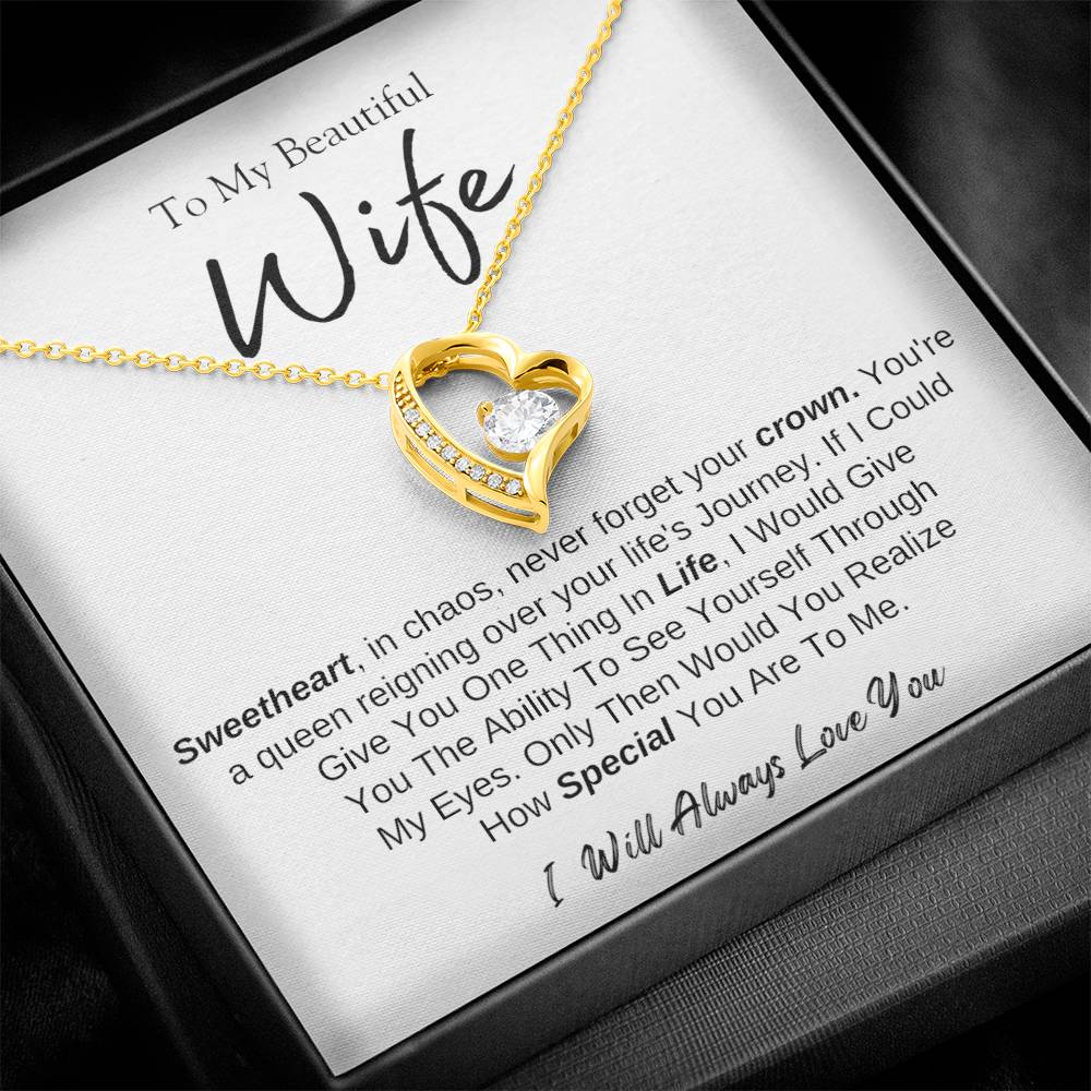 To MY Beautiful Wife |  Forever Love Necklace  | I will Always Love You