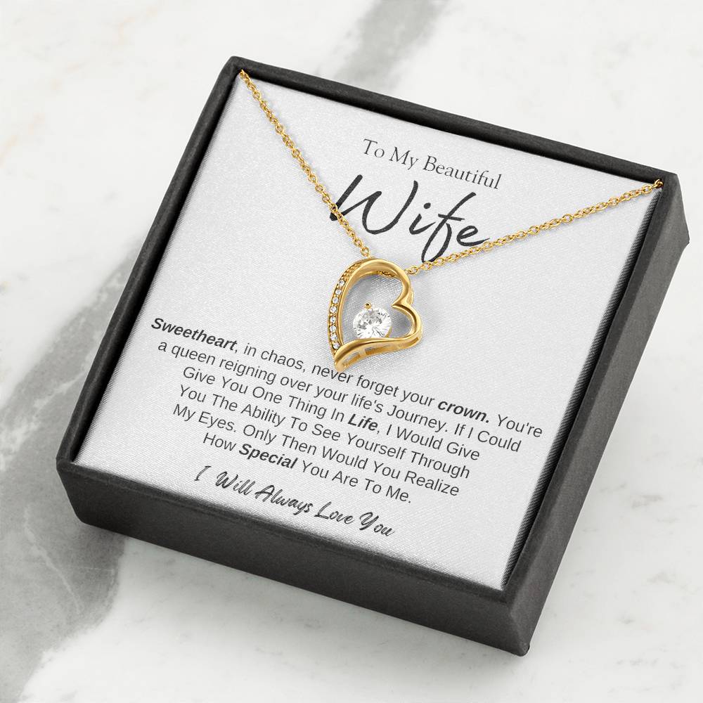 To MY Beautiful Wife |  Forever Love Necklace  | I will Always Love You