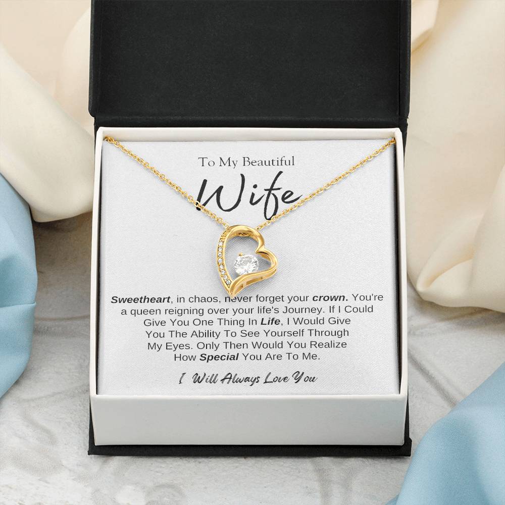 To MY Beautiful Wife |  Forever Love Necklace  | I will Always Love You