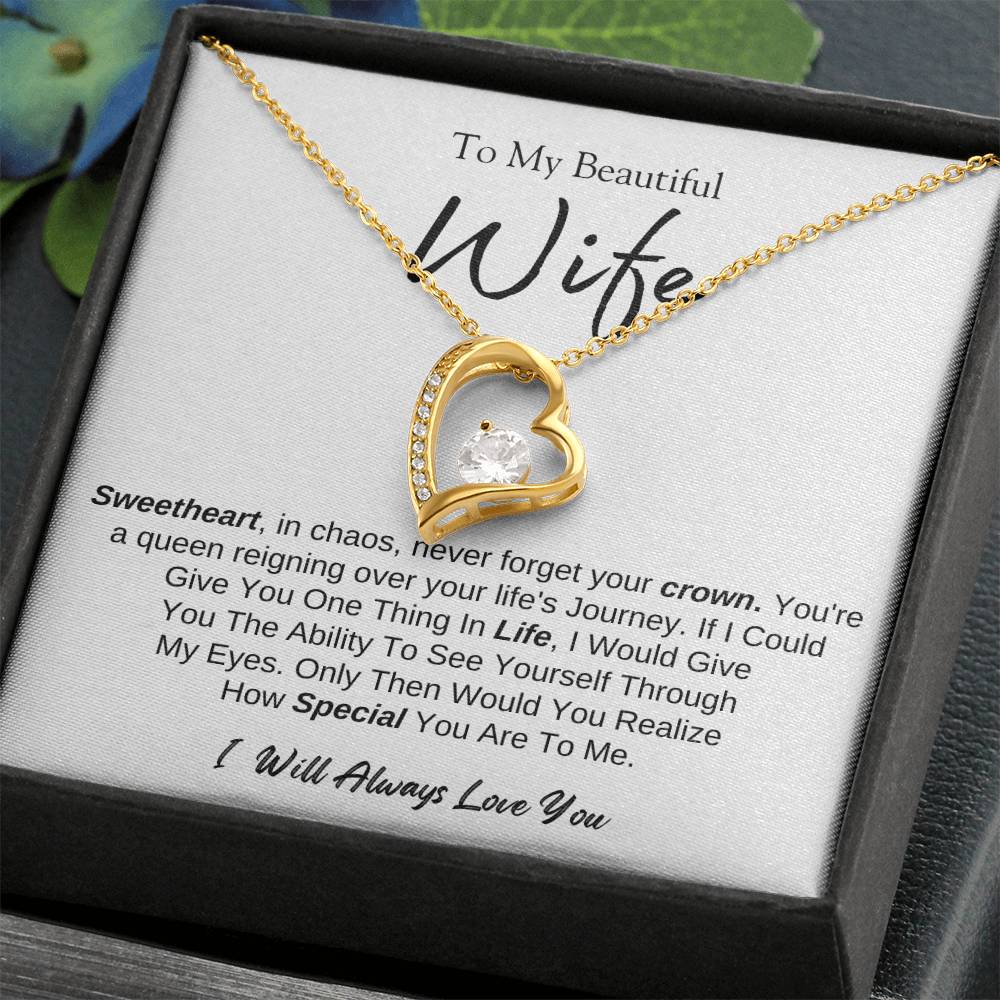 To MY Beautiful Wife |  Forever Love Necklace  | I will Always Love You